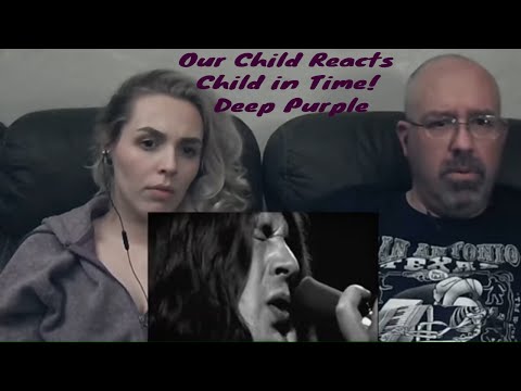Daughter reacts - Child In Time - Deep Purple