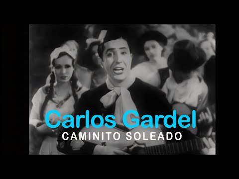 Carlos Gardel - Caminito Soleado - Full - (Video oficial de la película "El Tango en Broadway)