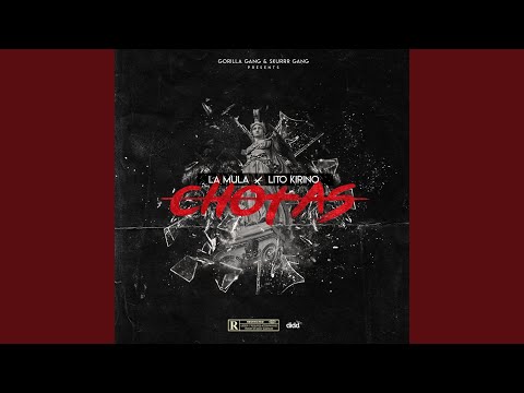 Chotas (feat. Lito Kirino)