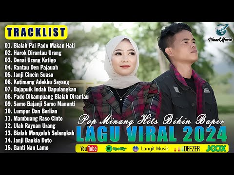 Lagu Minang Terbaru 2024 Hits Bikin Baper ~ Full Album Pop Minang Terpopuler ~ Enak Didengar