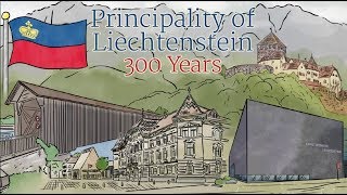 Liechtenstein: A look back at 300 years