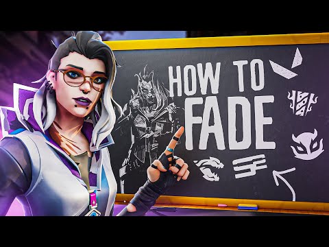 The ONLY Fade Guide you NEED to watch - Valorant (October 2022)