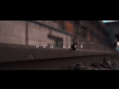 CanavaR - Hug Life feat. Pesa Bazz, Casus, Black Tiger (prod Chekaa)