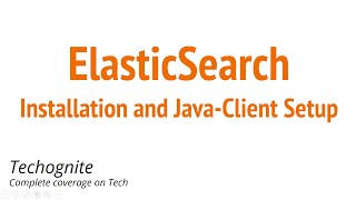 Elastic Search Installation | Elasticsearch Rest Java client HTTP and HTTPs Connection with Example