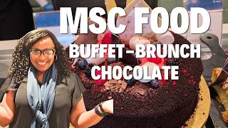 “What I Ate on My MSC Cruise | Buffets, Brunch & Chocolate Heaven”