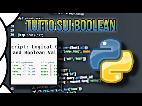Python da Zero: Tutto sui Boolean - Python Tutorial ITA