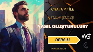 Ders 11: ChatGPT ile F.A.Q alanı nasıl oluşturulur? #yapayzeka #seo #o