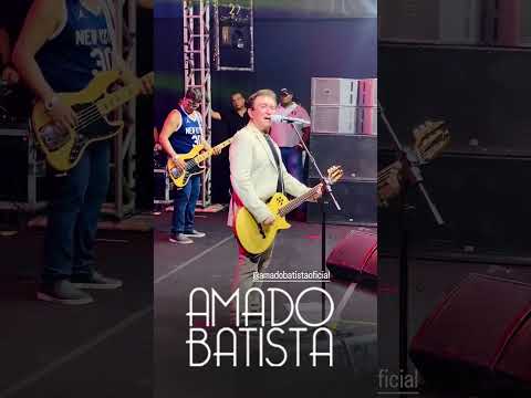 Amado Batista - Meu ex amor - Ária Hall - Feira de Santana Bahia - 2024  #amadobatista