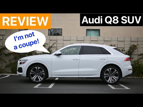 2019 Audi Q8 Review:  Don't Call It a Coupe