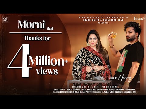 Morni(Official Video)Sarthi K FT.Gurlez Akhtar |Music Empire |Aman Bilaspuri | New Punjabi Song 2023