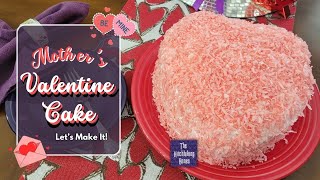 Valentine Cake Recipe and Decorating!