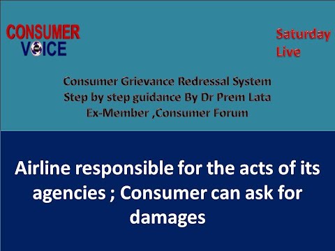 Airline responsible for the acts of its agency -Know your rights under Consumer Law