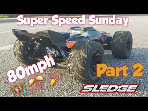 Super Speed Sunday - Traxxas Sledge 6s VXL w/22t pinion & 46t Spur