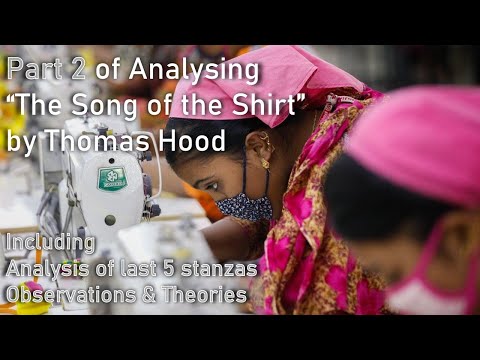 [Part 2] The Song of the Shirt by Thomas Hood | Quick Poetry Analysis