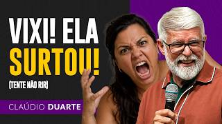Cláudio Duarte | O QUE FAZER QUANDO A MULHER SURTA?