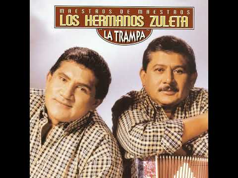 La que te hizo el dos - Poncho y Emiliano Zuleta Díaz