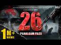 26 Pahalgam Files Detailed Stories Of The Families In Pahalgam Attack Operation Sindoor Mahadev