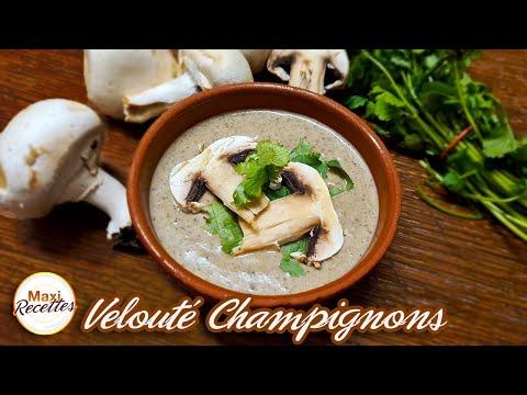 Velouté de Champignons Recette Facile et Rapide