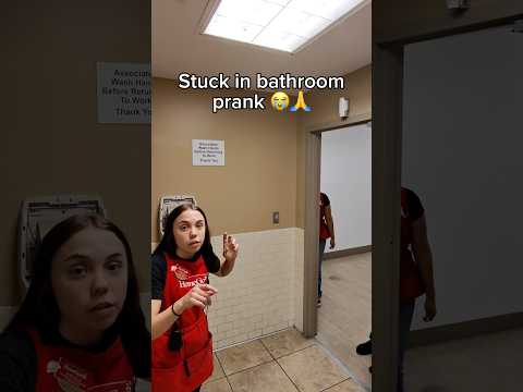 Stuck in the bathroom prank