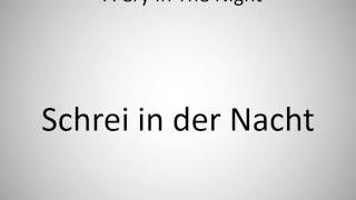 How to say A Cry In The Night in German?