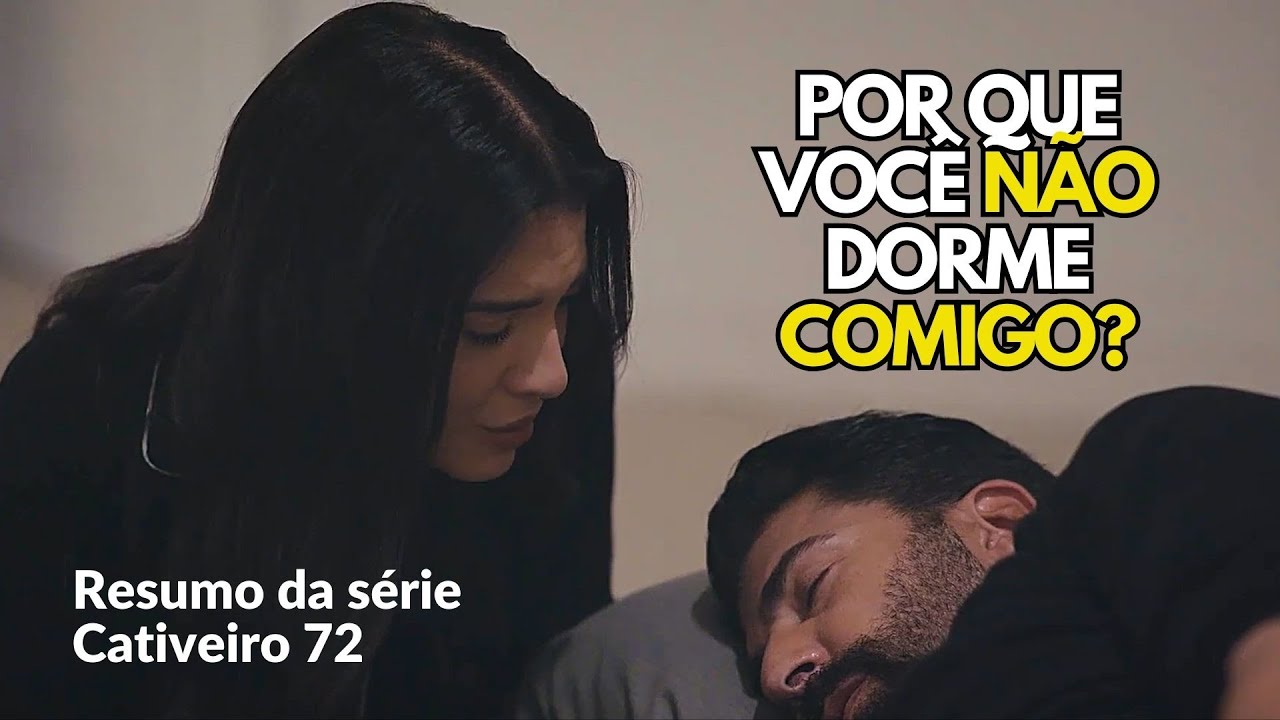 LIRA RECUPEROU A MEMÓRIA? | Resumo da série: Cativeiro 72