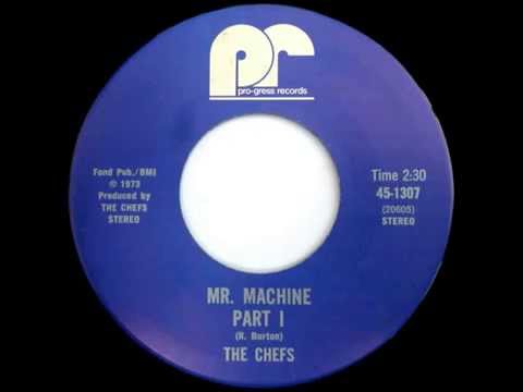 THE CHEFS - Mr. Machine (parts 1 & 2)