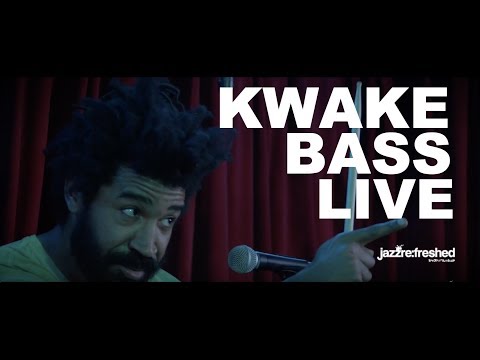 KWAKE BASS Live @jazzrefreshed 15.05.2018