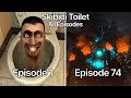Skibidi Toilet 1 - 74 All Episodes & Extra Scenes (60 FPS Remastered)