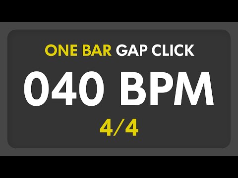 40 BPM - Gap Click - 1 Bar (4/4)