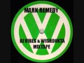 Mark Remedy DJ Vibes Wishdokta Mixtape