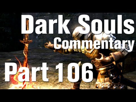 Let's Play Dark Souls! Part 106 - Chicken Fingers [HD] [Commentary]