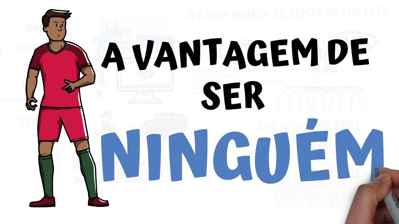 Por que eu não apareço nos vídeos? Benefícios inestimáveis de não ser famoso | SejaUmaPessoaMelhor