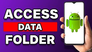 How To Access Data Folder In Android 13