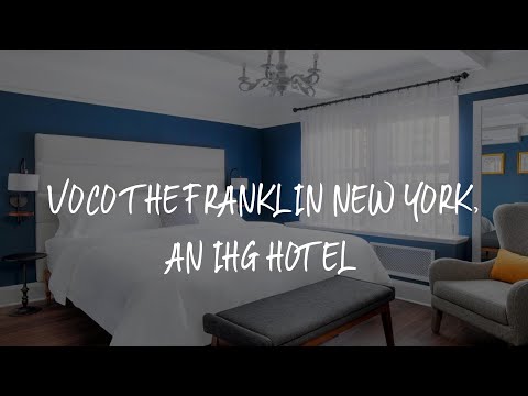 voco The Franklin New York, an IHG Hotel Review - New York , United States of America