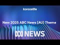 ABC News Australia New 2025 News Theme