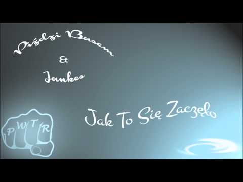 Piździ Basem & Jankes - Jak To Się Zaczęło
