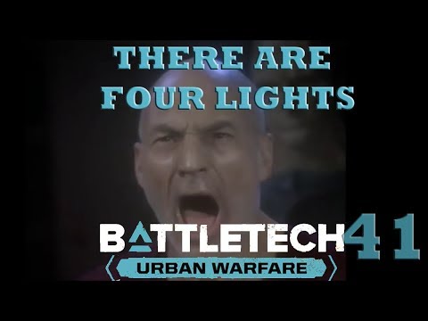 THERE ARE FOUR LIGHTS - An Urban Warfare Campaign - Episode 41