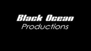 Black Ocean Productions {pres by Blackdiamond Entertainment}