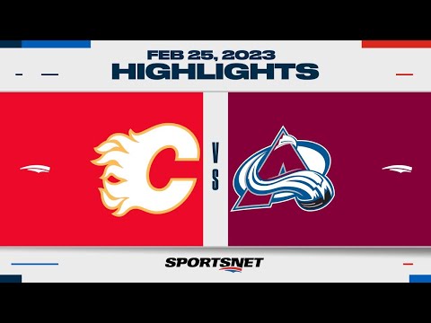 NHL Highlights | Flames vs. Avalanche - February 25, 2023