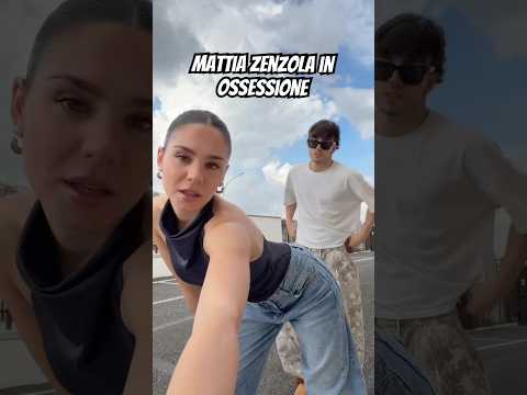 MATTIA ZENZOLA BALLA OSSESSIONE CON BENEDETTA VARI #mattiazenzola #ossessione #benedettavari #perte