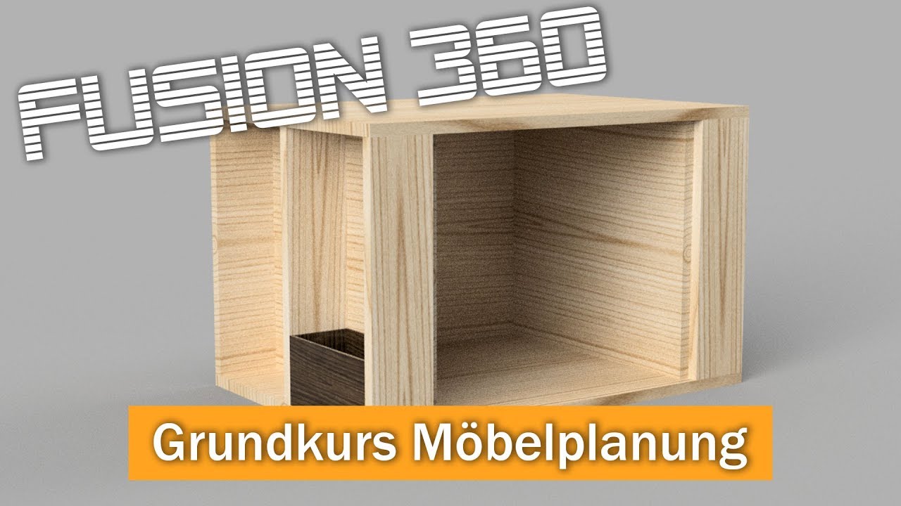 Grundlagen Möbelplanung in Fusion 360 - Teil 1