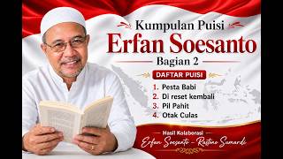 KUMPULAN PUISI ERFAN SOESANTO - BAGIAN 2