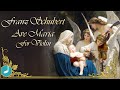 Franz Schubert - Ave Maria - For Violin