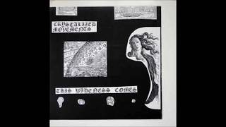 CRYSTALIZED MOVEMENTS - TAKEN AWAY