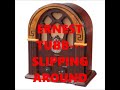 ERNEST TUBB   SLIPPING AROUND