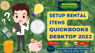 Setup Rental items QuickBooks Desktop 2023