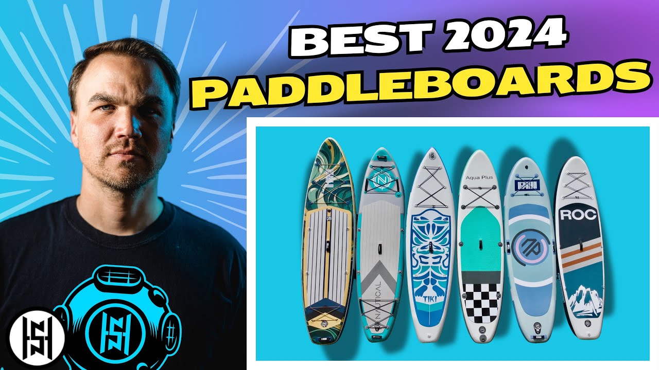 The Best Inflatable Paddle Board You Must Have in 2024!
