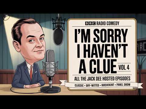 All the Jack Dee Hosted Episodes (Part 2) | I’m Sorry I Haven’t a Clue: Vol. 4 | BBC Radio Comedy