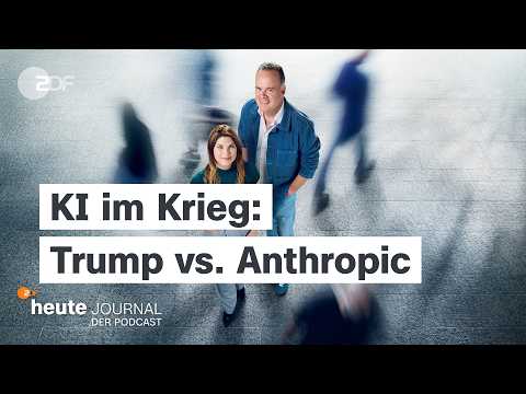 Video Thumbnail: KI im Krieg: Trump vs. Anthropic | heute journal - der Podcast