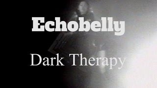 Echobelly // Dark Therapy (Official Music Video)